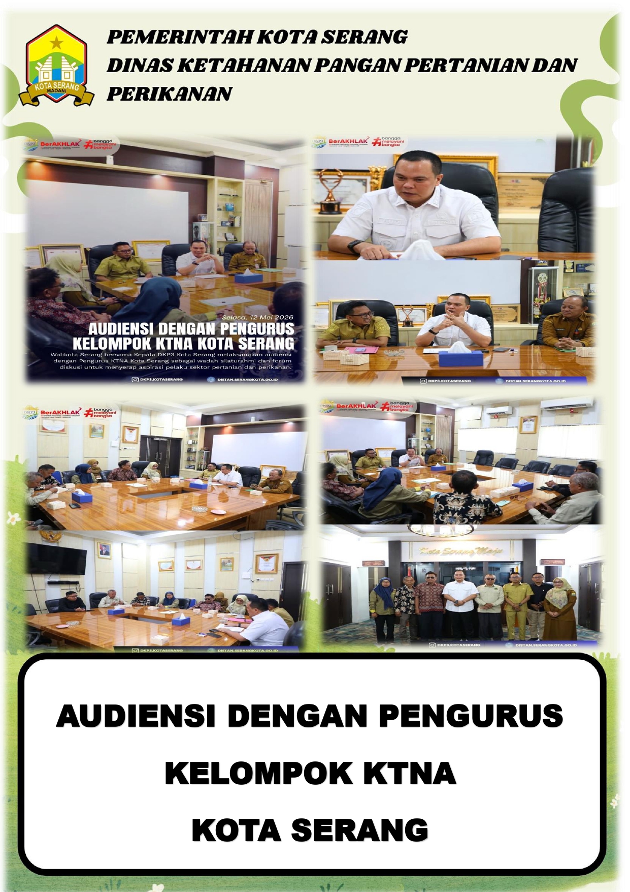 AUDIENSI DENGAN PENGURUS KELOMPOK KTNA KOTA SERANG