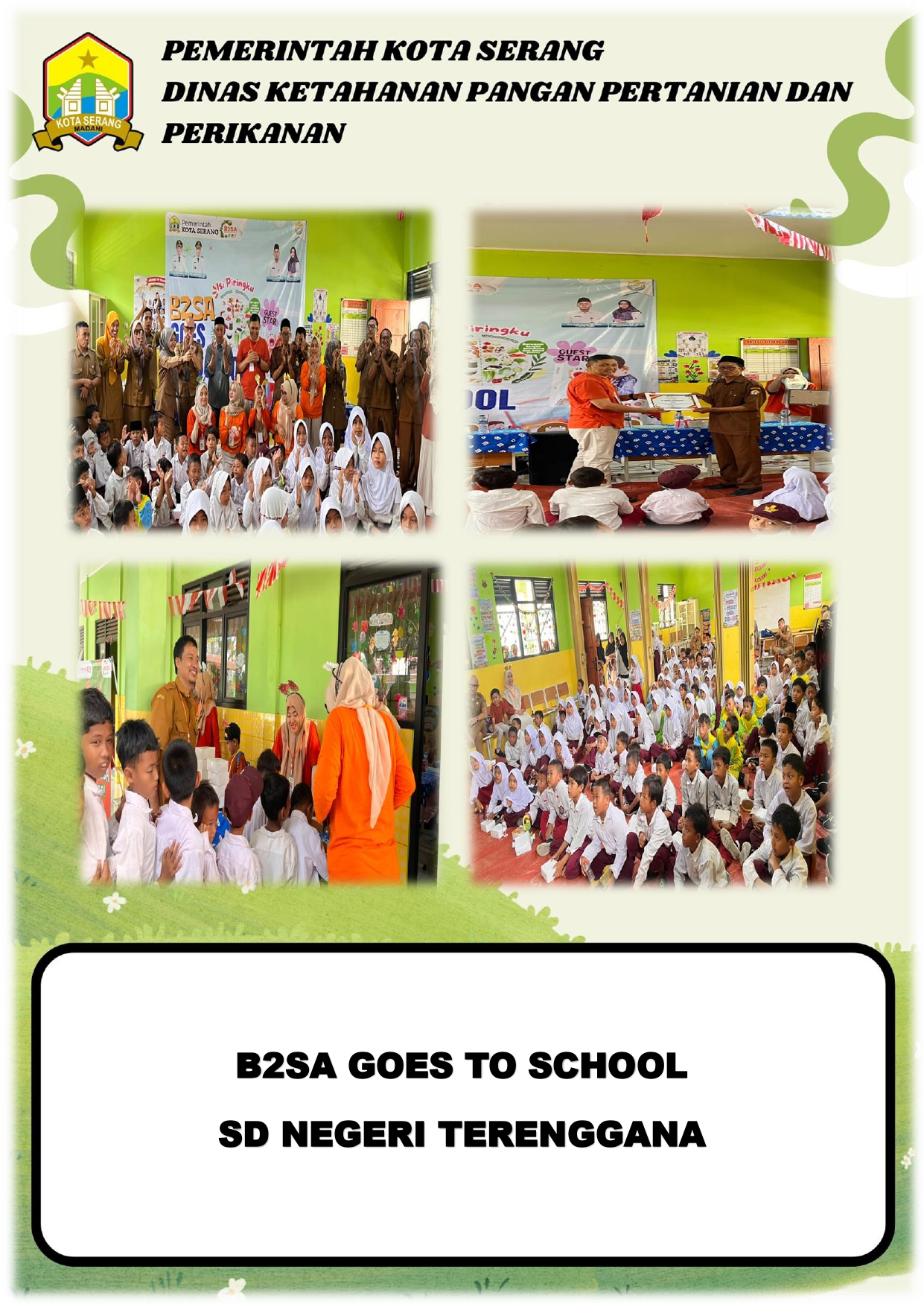 B2SA GOES TO SCHOOL DI SD NEGERI TERENGGANA