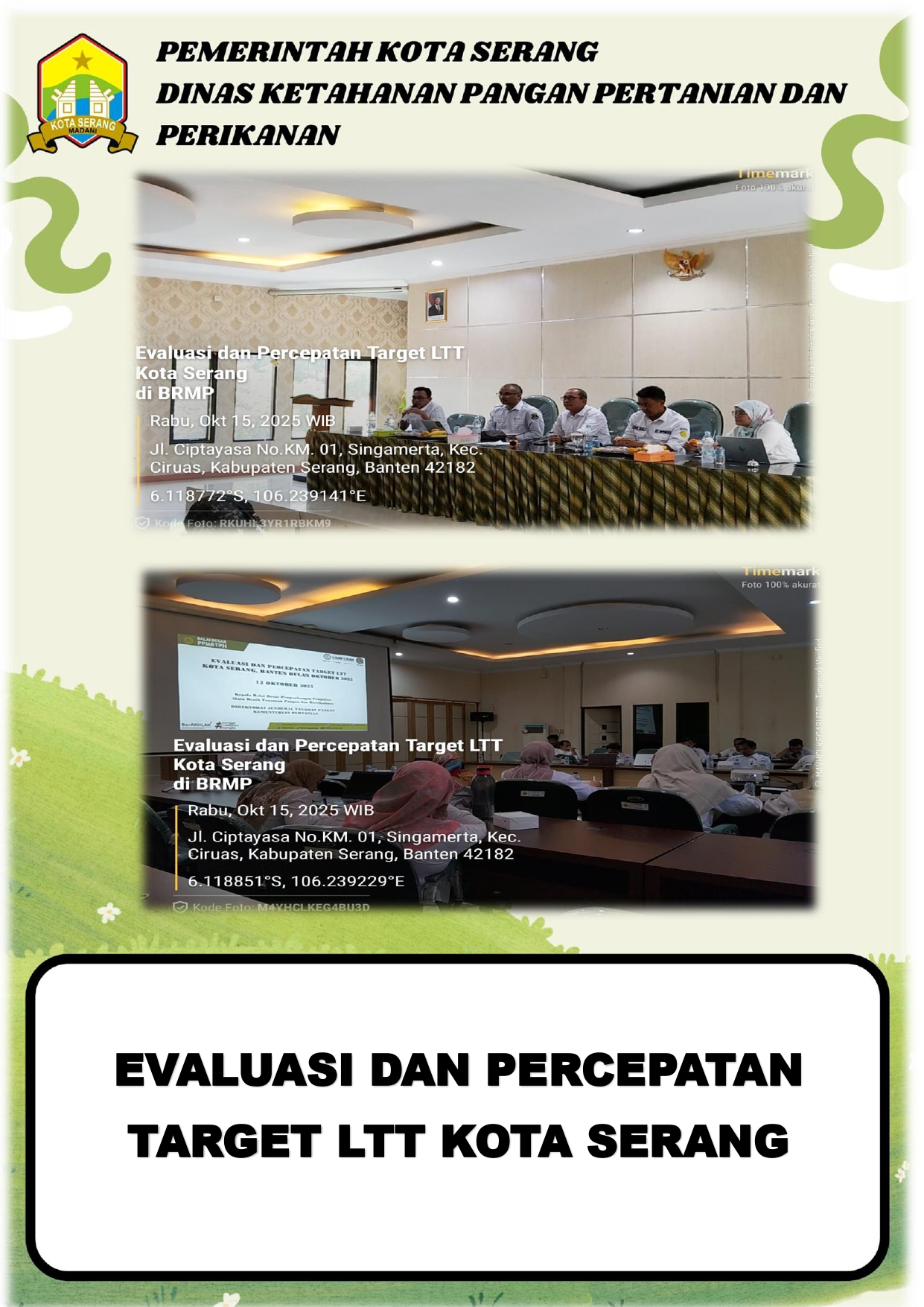 Evaluasi dan Percepatan Target LTT Kota Serang oleh Bidang Pertanian DKP3 Kota Serang
