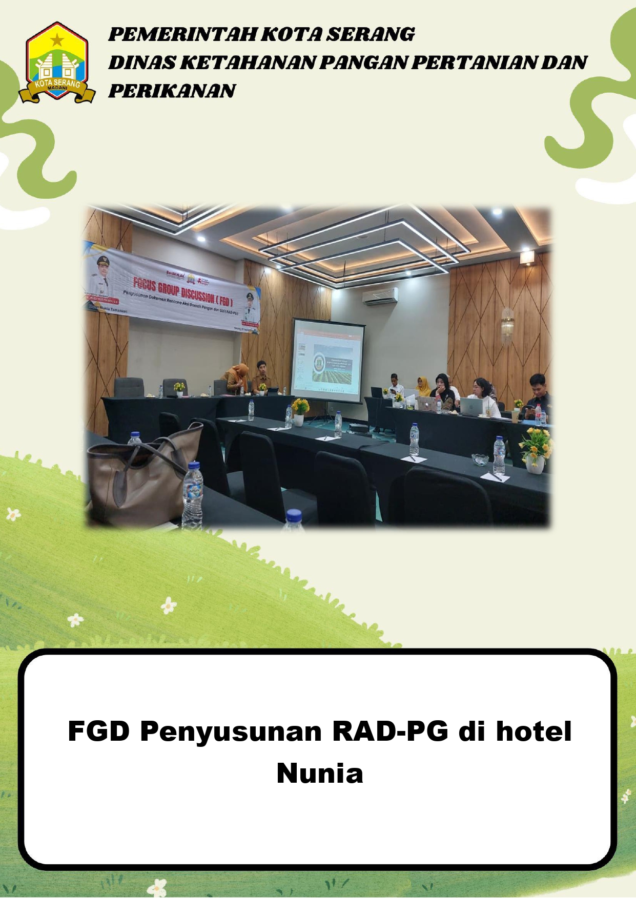 FGD Penyusunan RAD-PG di Hotel Nunia