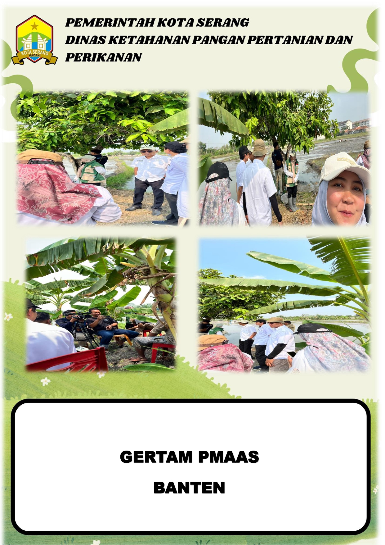 GERAKAN TANAM PM-AAS DI KELOMPOK TANI SRI MEKAR KELURAHAN MARGALUYU KECAMATAN KASEMEN KOTA SERANG SELUAS 3 HA