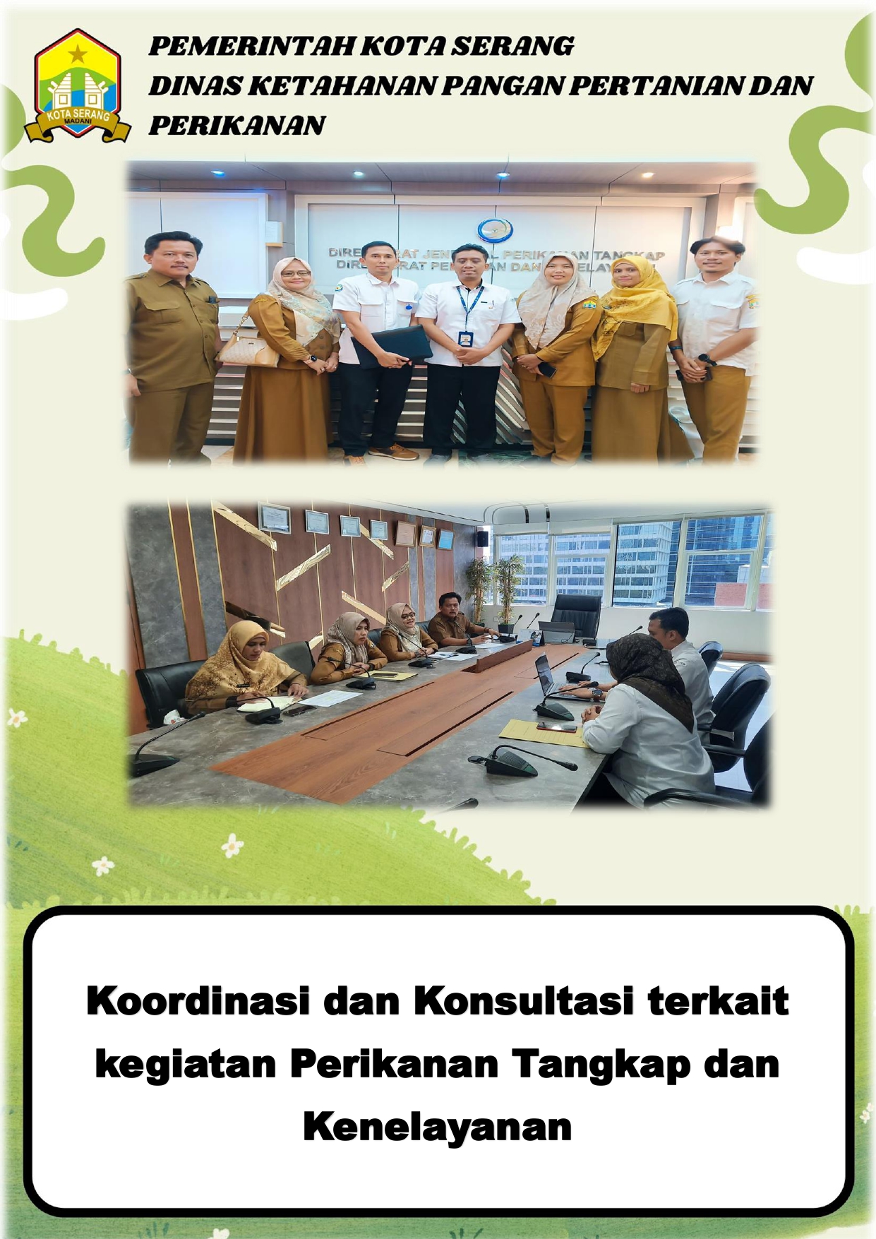 Kunjungan Bidang Perikanan dan Bappeda Kota Serang ke KKP dalam Rangka Koordinasi dan Konsultasi Terkait Kegiatan Perikanan Tangkap dan Kenelayanan