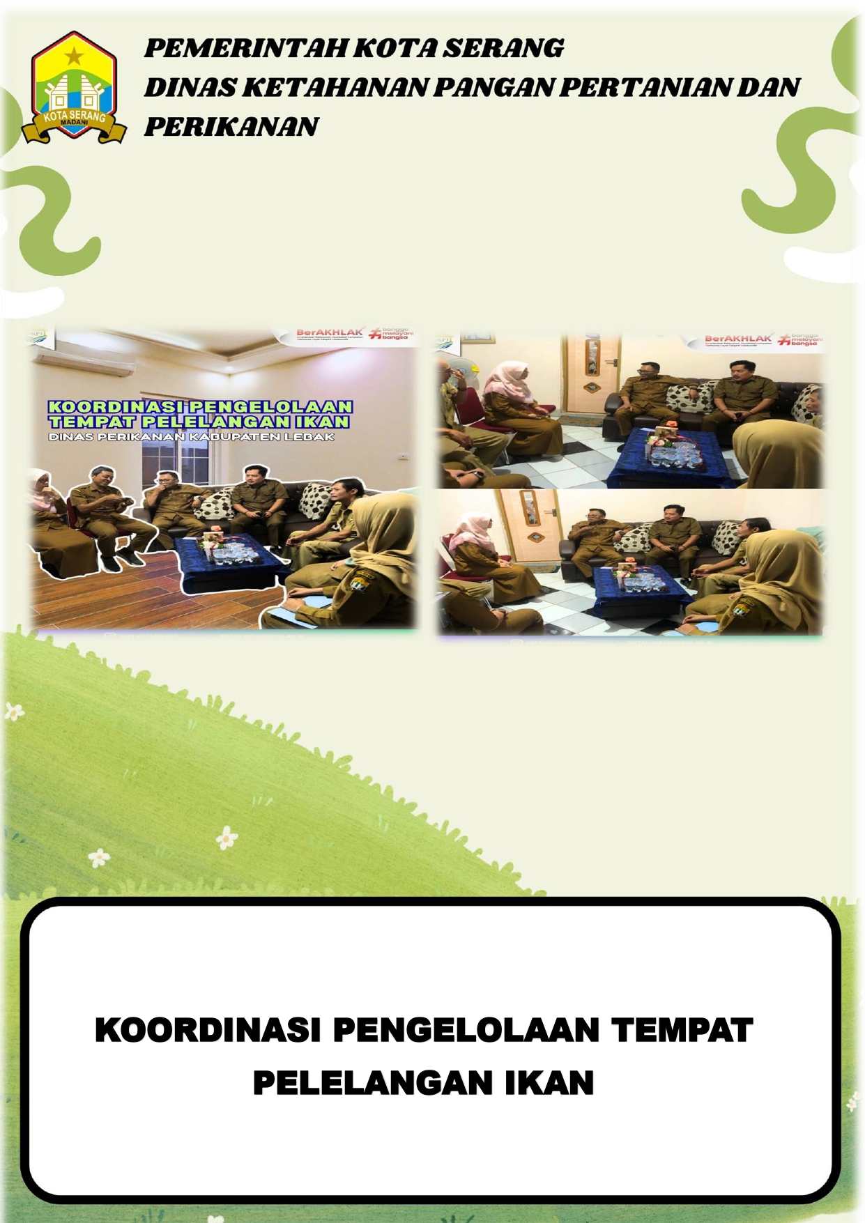 Koordinasi Pengelolaan Tempat Pelelangan Ikan bersama Dinas Perikanan Kabupaten Lebak