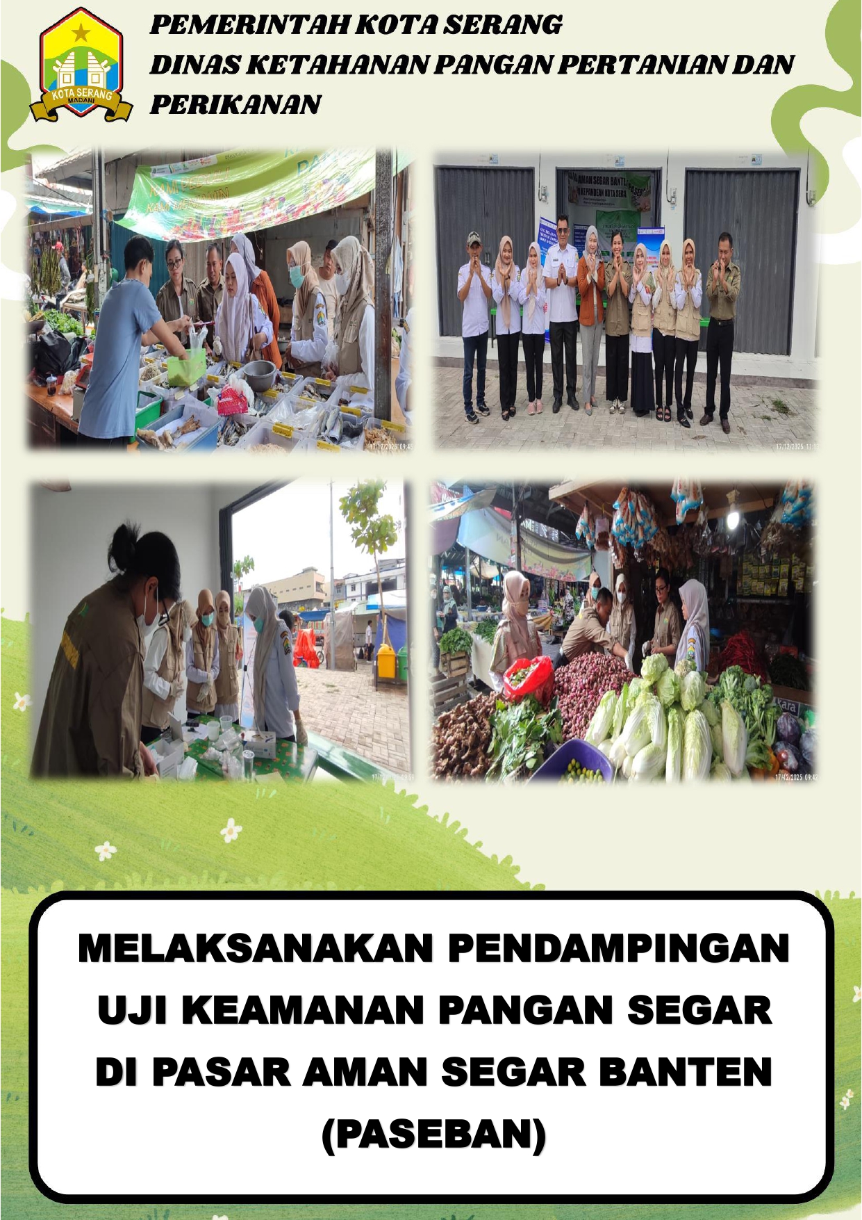 Pendampingan Uji Keamanan Pangan Segar di Pasar Aman Segar Banten (PASEBAN)