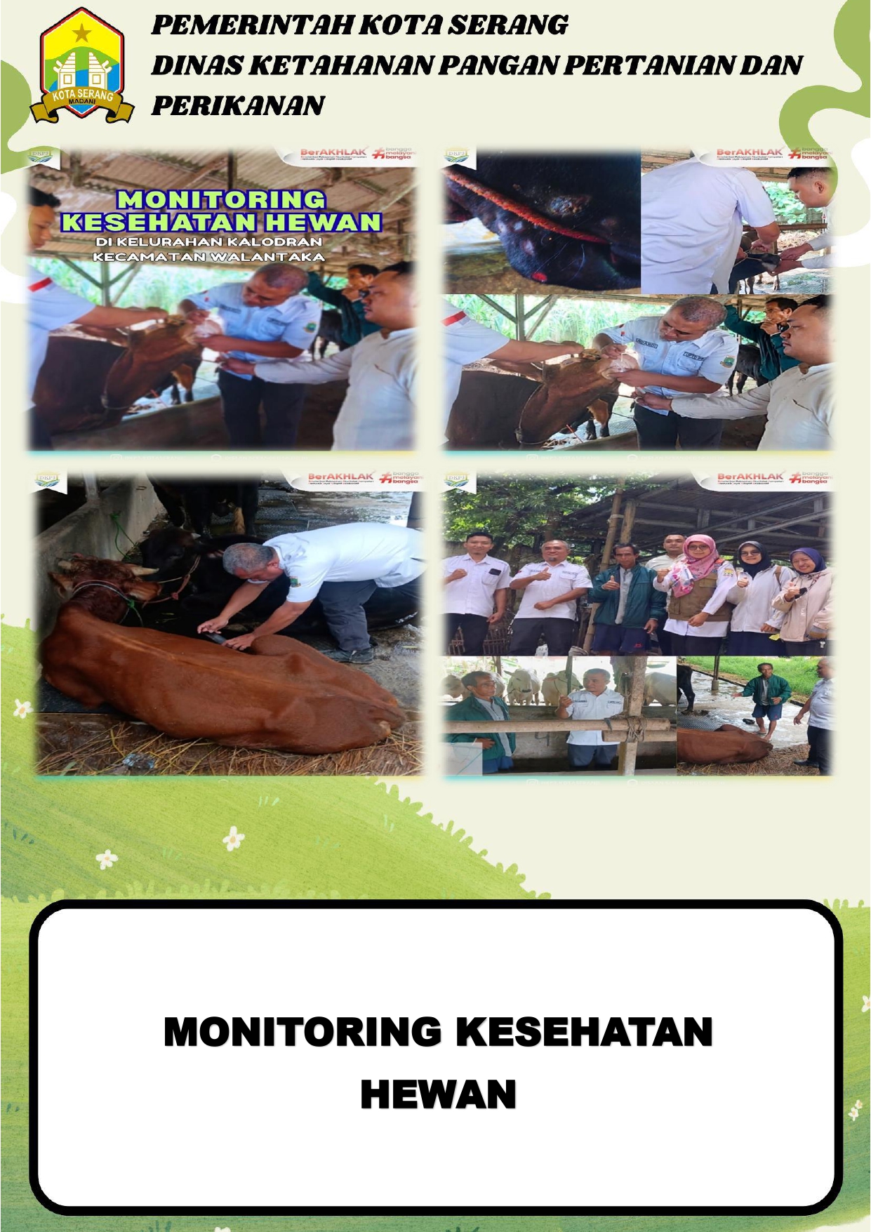 Monitoring Kesehatan Hewan di Kelurahan Kalodran, Kecamatan Walantaka