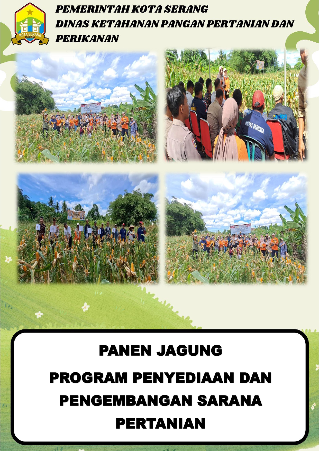 Panen Jagung Program Penyediaan dan Pengembangan Sarana Pertanian T.A. 2025