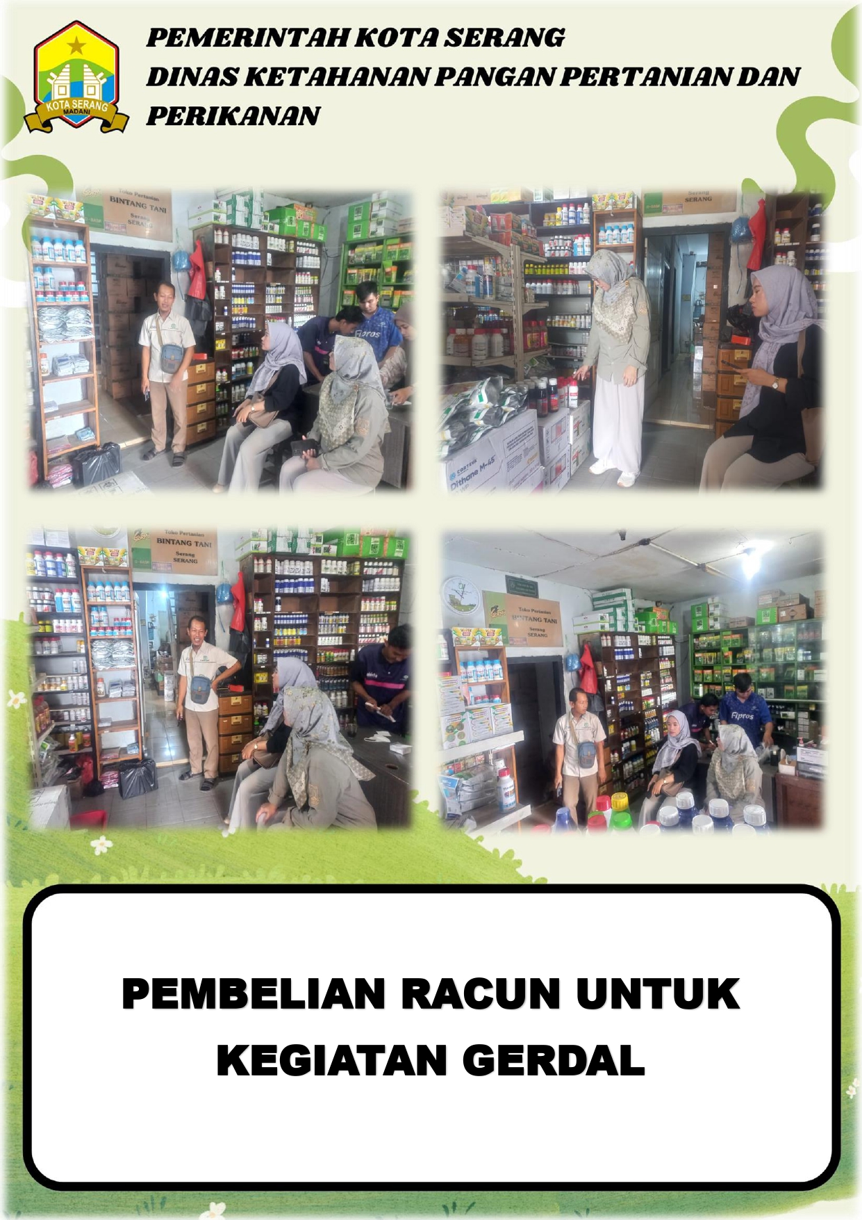 Pembelian Racun Tanaman untuk Mendukung Kegiatan Gerakan Pengendalian (Gerdal) Organisme Pengganggu Tumbuhan di Kota Serang