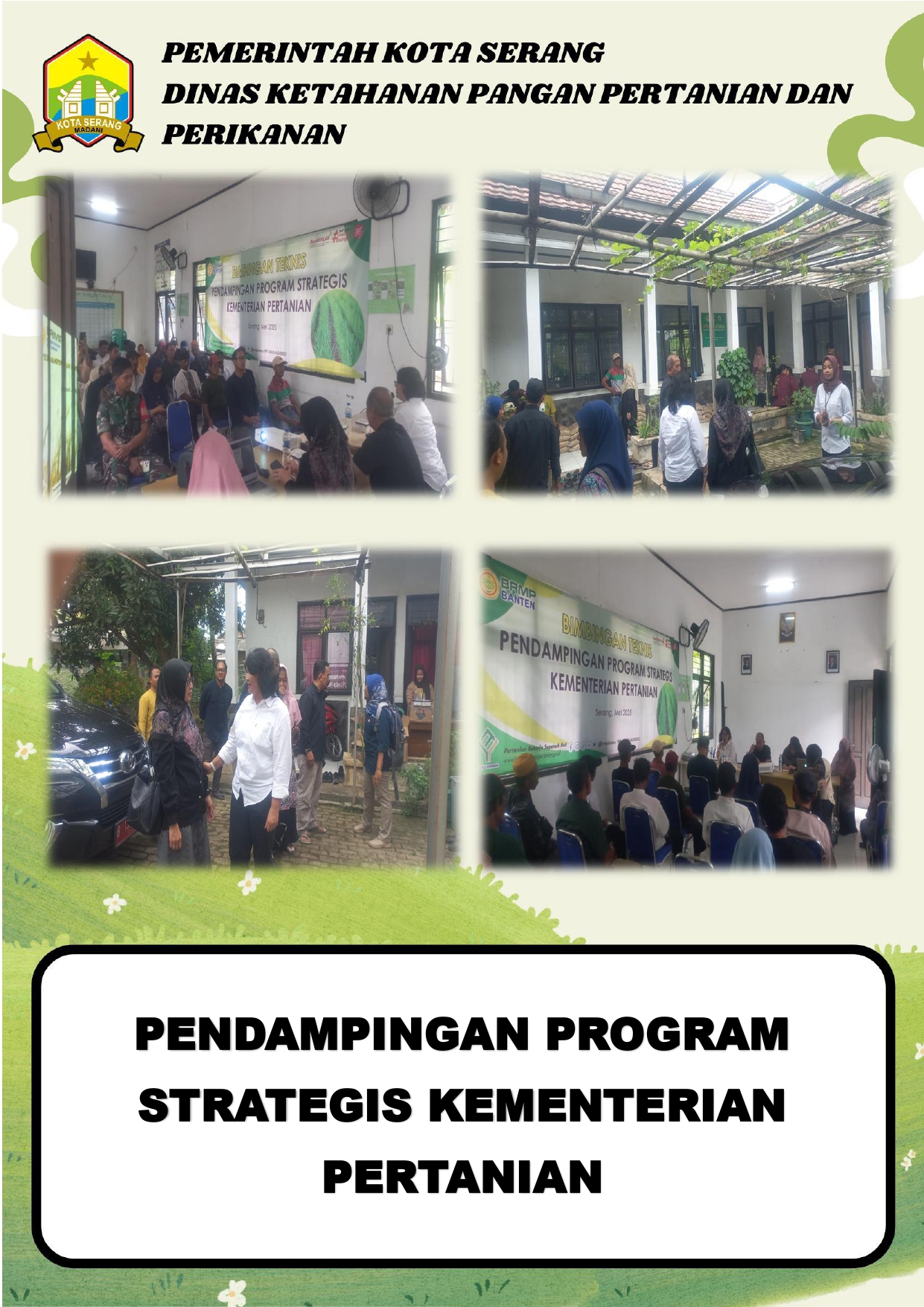 DKP3 Kota Serang Laksanakan Pendampingan Program Strategis Kementerian Pertanian