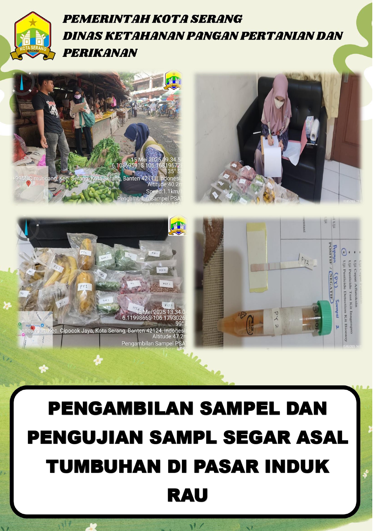 Pengambilan dan Pengujian Sampel Pangan Segar Asal Tumbuhan (PSAT) di Pasar Induk Rau: Pastikan Keamanan Konsumsi Masyarakat