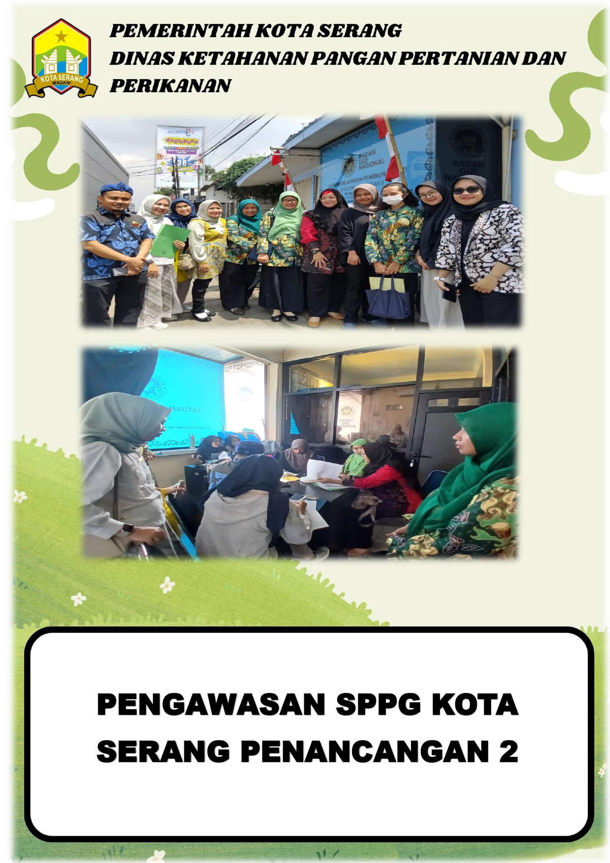 PENGAWASAN SPPG KOTA SERANG PANANCANGAN (Panancangan, Kemang, Kota Serang Banten)