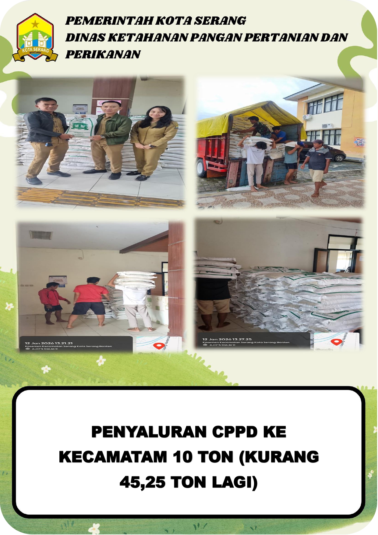 Penyaluran CPPD ke Kecamatan Kasemen 10 Ton (Kurang 45,25 Ton Lagi)