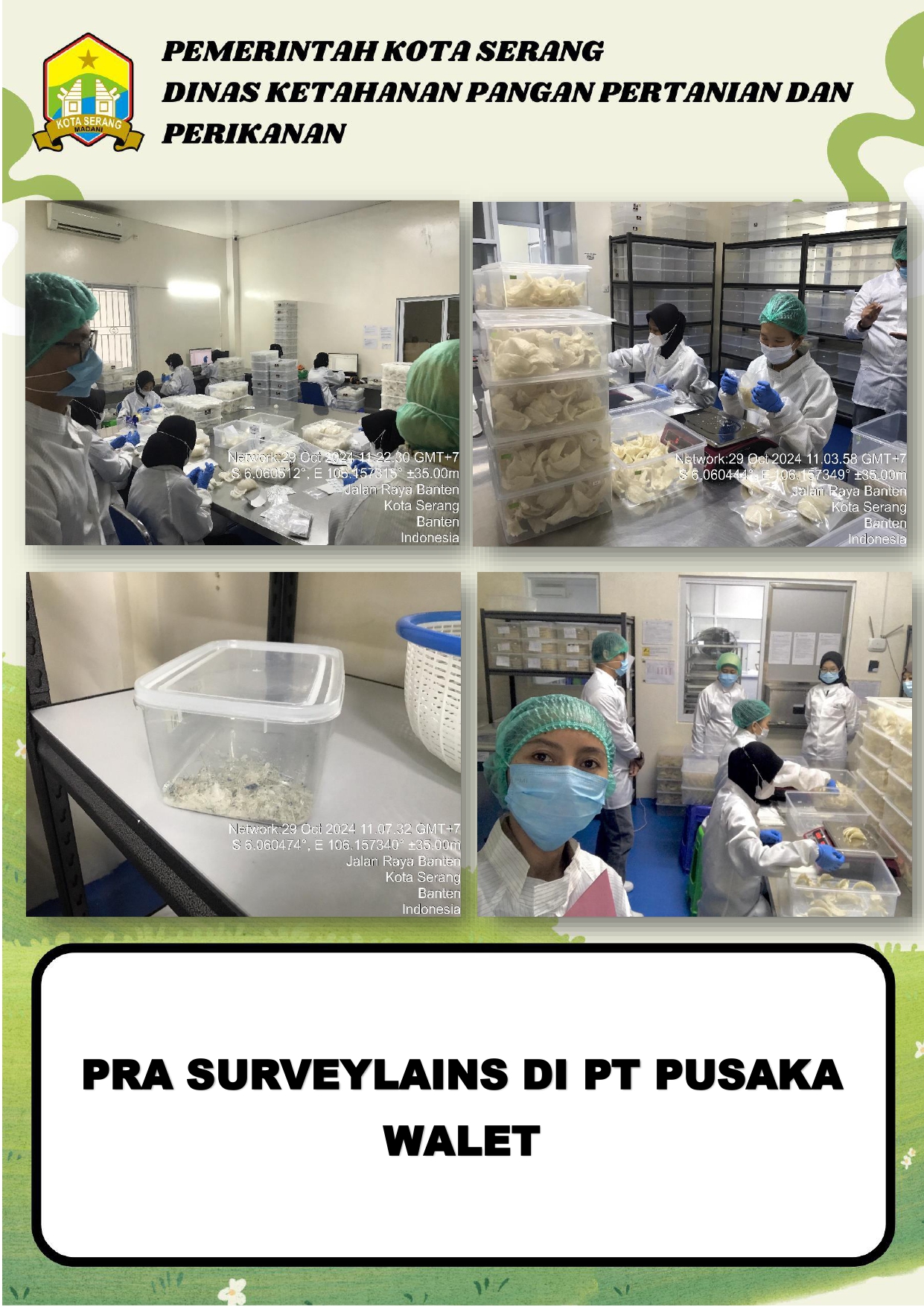 Pra-Surveilans di PT. Pusaka Walet Natural Indonesia oleh Dinas Ketahanan Pangan, Pertanian, dan Perikanan Kota Serang