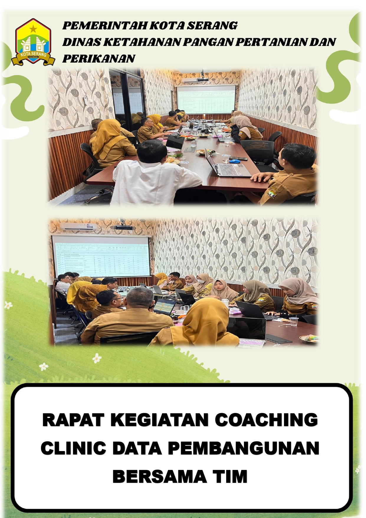 Rapat Kegiatan Coaching Clinic Data Pembangunan Bersama Tim Satu Data Kota Serang