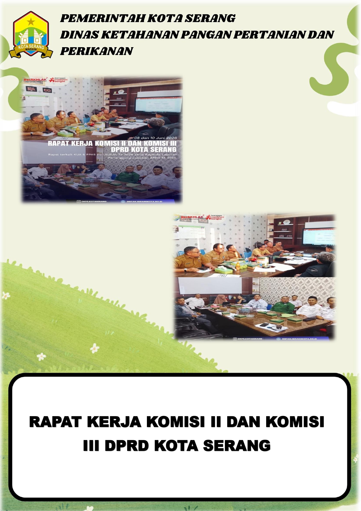 RAPAT KERJA KOMISI II DAN KOMISI III DPRD KOTA SERANG