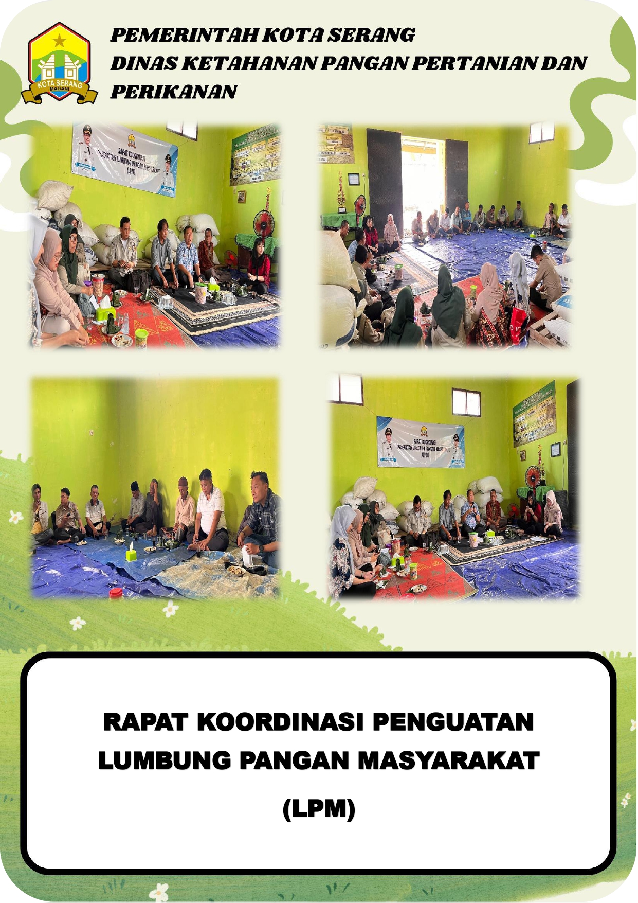 RAPAT KOORDINASI PENGUATAN LUMBUNG PANGAN MASYARAKAT (LPM)