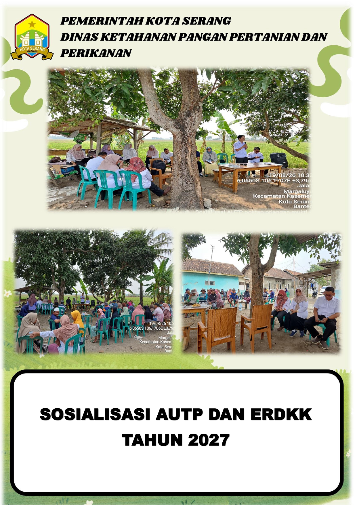 SOSIALISASI AUTP DAN ERDKK TAHUN 2027 DI KELOMPOK TANI PRIANGAN MUKTI I MARGALUYU KASEMEN