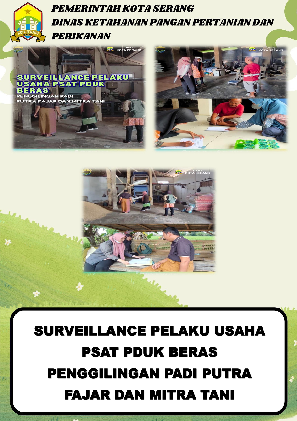Surveillance Pelaku Usaha PSAT PDUK Beras di Penggilingan Padi Putra Fajar dan Mitra Tani