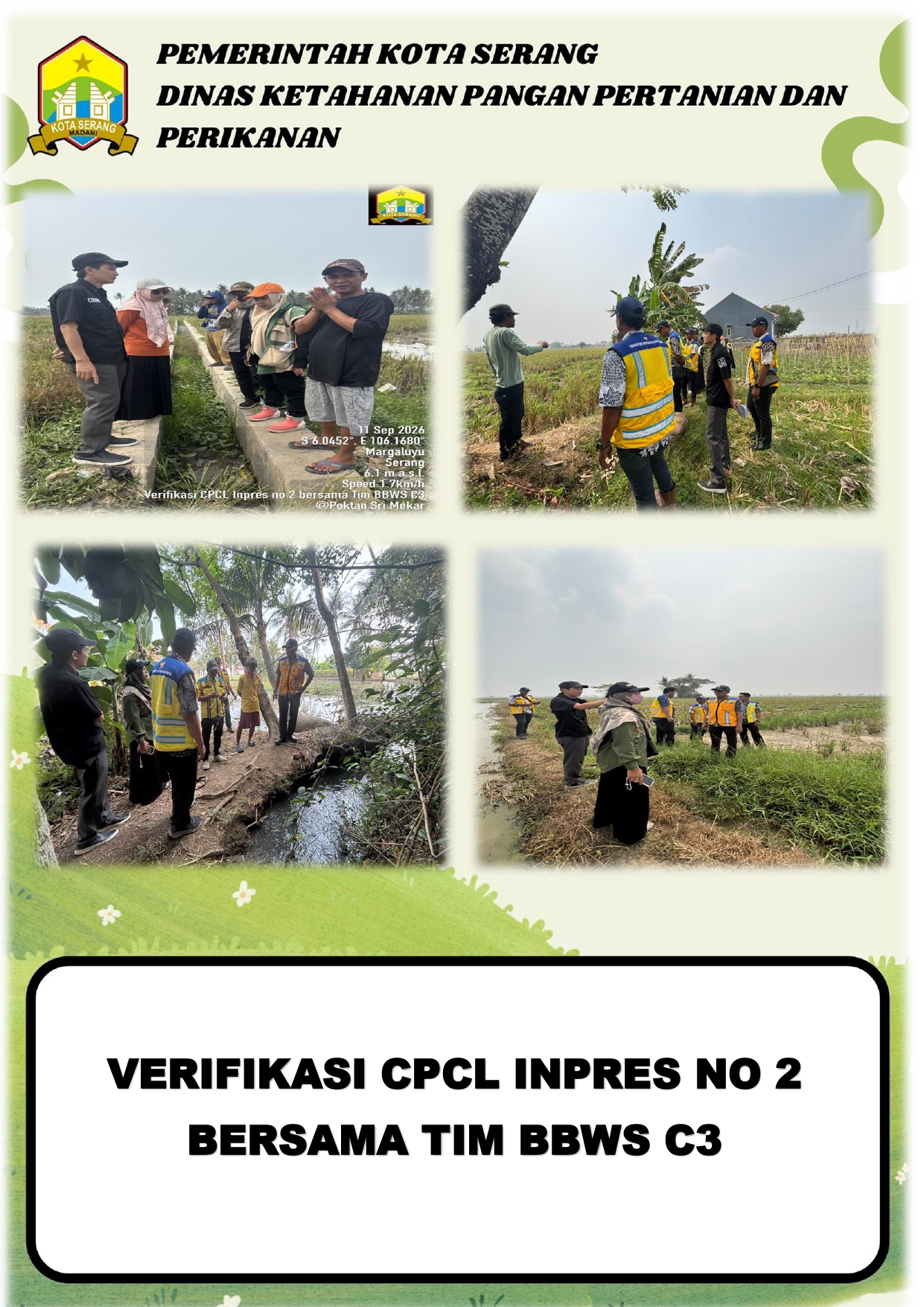 VERIFIKASI CPCL INPRES NO. 2 BERSAMA TIM BBWS C3 POKTAN SRI MEKAR MARGALUYU KOTA SERANG
